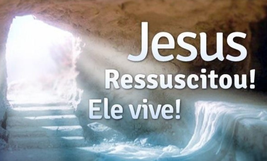 Jesus Ressuscitou